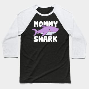 Cute Mommy Shark T-Shirt Baseball T-Shirt